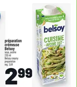 Metro PRÉPARATION CRÉMEUSE BELSOY | BELSOY CREAMY PREPARATION offer