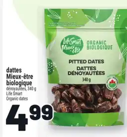 Metro DATTES MIEUX‑ÊTRE BIOLOGIQUE | LIFE SMART ORGANIC DATES offer