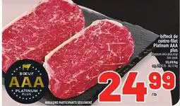 Metro BIFTECK DE CONTRE-FILET PLATINUM AAA PLUS | PLATINUM AAA PLUS STRIP LOIN STEAK offer