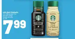 Metro CAFÉ GLACÉ STARBUCKS | STARBUCKS ICED COFFEE offer