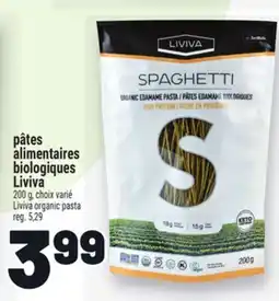 Metro PÂTES ALIMENTAIRES BIOLOGIQUES LIVIVA | LIVIVA ORGANIC PASTA offer