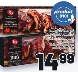 Metro CÔTES DE DOS DE PORC CUITES PLAISIRS GASTRONOMIQUES | PLAISIRS GASTRONOMIQUES COOKED PORK BACK RIBS offer