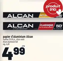 Metro PAPIER D'ALUMINIUM ALCAN | ALCAN ALUMINUM FOIL offer
