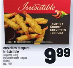 Metro CREVETTES TEMPURA IRRÉSISTIBLE | IRRÉSISTIBLE FROZEN TEMPURA SHRIMP offer