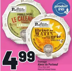 Metro FROMAGE ALEXIS DE PORTNEUF | ALEXIS DE PORTNEUF CHEESE offer