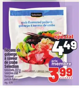 Metro FLOCONS DE GOBERGE À SAVEUR DE CRABE SELECTION | SELECTION CRAB FLAVOURED POLLOCK FLAKES offer