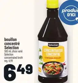 Metro BOUILLON CONCENTRÉ SELECTION | SELECTION CONCENTRATED BROTH offer