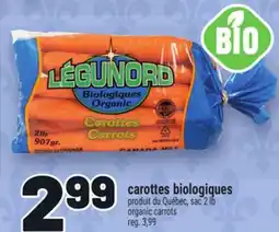 Metro CAROTTES BIOLOGIQUES | ORGANIC CARROTS offer