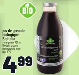 Metro JUS DE GRENADE BIOLOGIQUE BIOITALIA | BIOITALIA ORGANIC POMEGRANATE JUICE offer