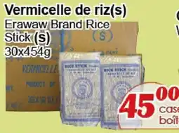Marche C&T Erawaw brand rice stick offer