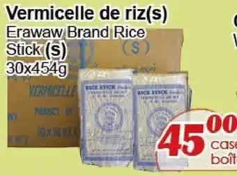 Marche C&T Erawaw brand rice stick offer
