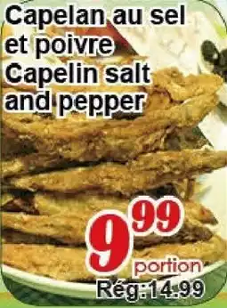 Marche C&T Capelin salt and pepper offer
