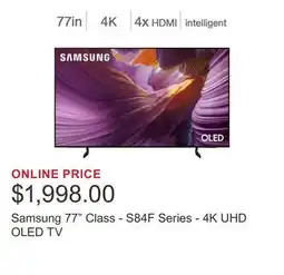 Costco Samsung 77 Class - S84F Series - 4K UHD OLED TV offer