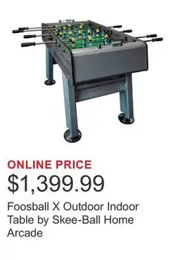 Costco Foosball X Outdoor Indoor Table by Skee-Ball Home Arcade offer