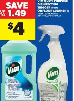 Real Canadian Superstore VIM MULTI-PURPOSE DISINFECTING TRIGGER, 700 ML OR FLOOR CLEANER, 1 L offer