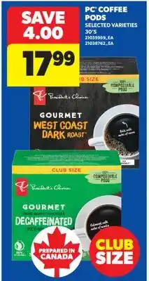 Real Canadian Superstore PC COFFEE PODS, 30'S offer