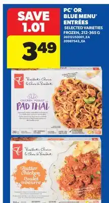 Real Canadian Superstore PC OR BLUE MENU ENTRÉES offer