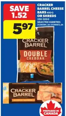 Real Canadian Superstore CRACKER BARREL CHEESE BARS, 400 G OR SHREDS offer