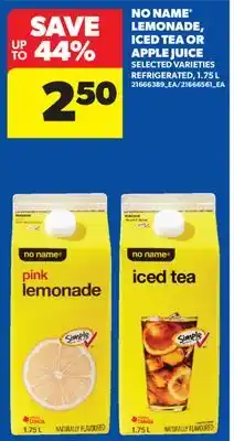 Real Canadian Superstore NO NAME LEMONADE, ICED TEA OR APPLE JUICE offer