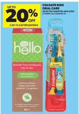 Real Canadian Superstore COLGATE KIDS ORAL CARE offer