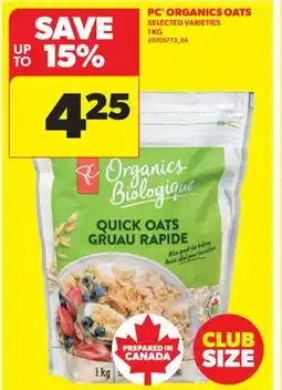 Real Canadian Superstore PC ORGANICS OATS offer