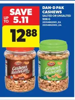 Real Canadian Superstore DAN-D PAK CASHEWS offer