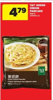 Real Canadian Superstore T & T GREEN ONION PANCAKE offer