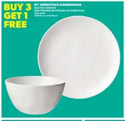 Real Canadian Superstore PC OPENSTOCK DINNERWARE offer