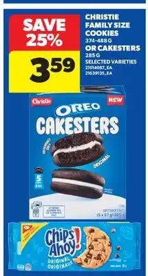 Real Canadian Superstore CHRISTIE FAMILY SIZE COOKIES, 374-488 G OR CAKESTERS, 285 G offer