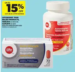 Real Canadian Superstore LIFE BRAND PAIN RELIEF PRODUCTS, TABLETS, 32-500'S OR CAPLETS, 32-100'S offer