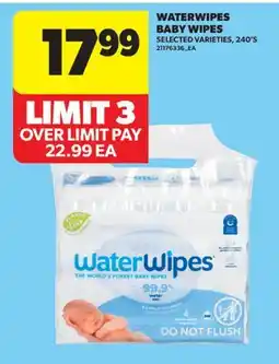 Real Canadian Superstore WATERWIPES BABY WIPES, 240' S offer