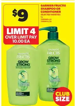 Real Canadian Superstore GARNIER FRUCTIS SHAMPOO OR CONDITIONER offer