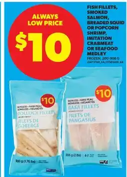 Real Canadian Superstore FISH FILLETS, SMOKED SALMON, BREADED SQUID OR POPCORN SHRIMP, IMITATION CRABMEAT OR SEAFOOD MEDLEY offer