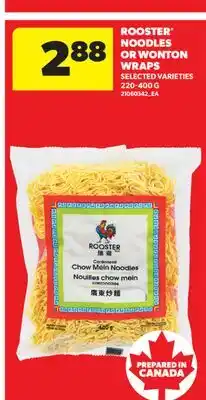 Real Canadian Superstore ROOSTER NOODLES OR WONTON WRAPS offer