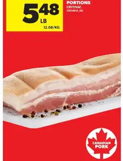 Real Canadian Superstore PORK BELLY PORTIONS offer