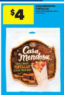 Real Canadian Superstore CASA MENDOSA TORTILLAS offer