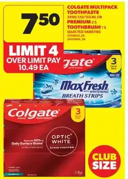 Real Canadian Superstore COLGATE MULTIPACK TOOTHPASTE, 3X90/120/150 ML OR PREMIUM, 2'S TOOTHBRUSH, 1'S offer