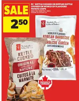 Real Canadian Superstore PC KETTLE COOKED OR RIPPLED KETTLE COOKED OR WORLD OF FLAVOURS POTATO CHIPS offer