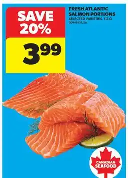 Real Canadian Superstore FRESH ATLANTIC SALMON PORTIONS offer