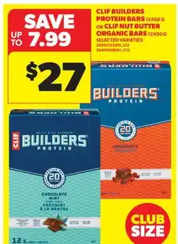 Real Canadian Superstore CLIF BUILDERS PROTEIN BARS, 12X68 G OR CLIF NUT BUTTER ORGANIC BARS, 12X50 G offer