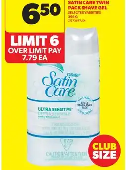 Real Canadian Superstore GILLETTE SERIES OR SATIN CARE TWIN PACK SHAVE GEL offer