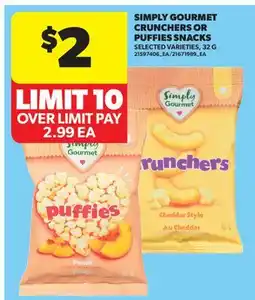 Real Canadian Superstore SIMPLY GOURMET CRUNCHERS OR PUFFIES SNACKS offer