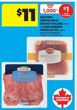 Real Canadian Superstore MASTRO GENOA MILD OR HOT SALAMI 375 G OR SAN DANIELE PROSCIUTTO 200 G offer