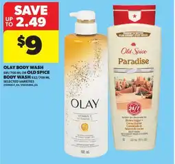 Real Canadian Superstore OLAY BODY WASH 591/700 ML OR OLD SPICE BODY WASH 532/709 ML offer