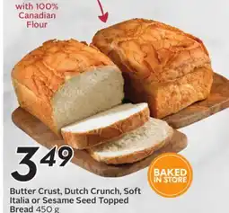 Sobeys Butter Crust, Dutch Crunch, Soft Italia or Sesame Seed Topped Bread offer