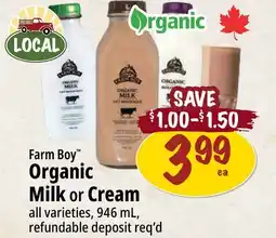 Farm Boy Farm Boy Organic Milk or Cream offer