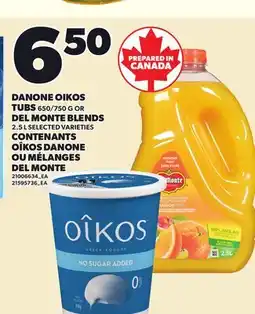 Independent Grocer DANONE OIKOS TUBS, 650/750 G, DEL MONTE BLENDS offer