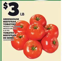 Independent Grocer GREENHOUSE BEEFSTEAK TOMATOES, 6.61/KG offer