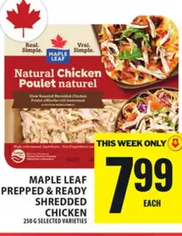 Food Basics MAPLE LEAF PREPPED & READY SHREDDED CHICKEN offer