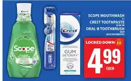 Food Basics SCOPE MOUTHWASH OR CREST TOOTHPASTE OR ORAL-B TOOTHBRUSH offer
